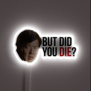 The Hangover Mr Chow But Did You Die RGB Neon Sign