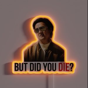 The Hangover Mr Chow But Did You Die RGB Neon Sign