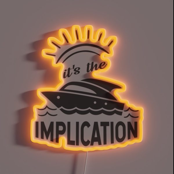 The Implication It S Always Sunny In RGB Neon Sign