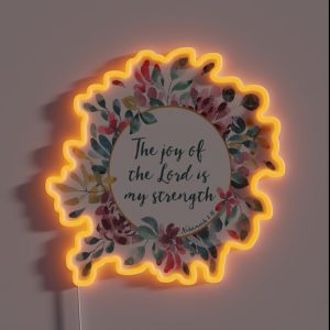 The Joy Of The Lord Bible Verse Floral Watercolor RGB Neon Sign The Joy Of The Lord Bible Verse Floral Watercolor RGB Neon Sign