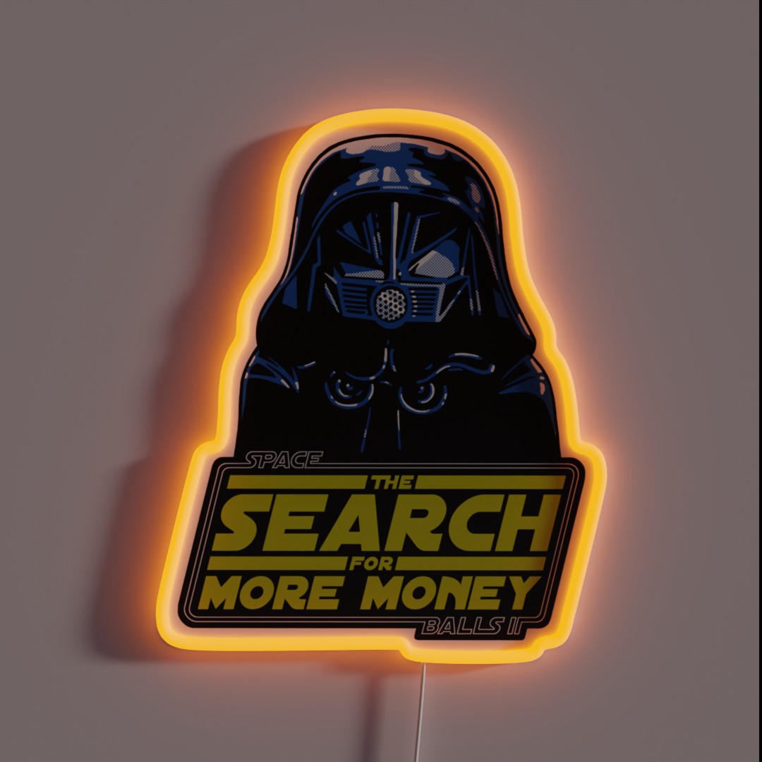 THE SEARCH FOR MORE MONEY RGB Neon Sign THE SEARCH FOR MORE MONEY RGB Neon Sign
