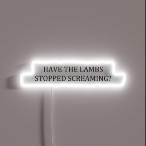 The Silence Of The Lambs Quote RGB Neon Sign The Silence Of The Lambs Quote RGB Neon Sign