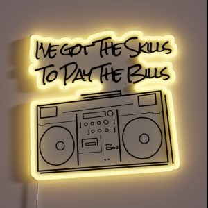The Skills To Pay The Bills RGB Neon Sign