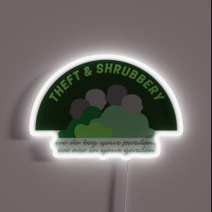 Theft And Shrubbery RGB Neon Sign