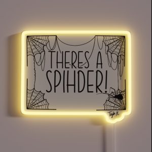 There S A SPIHDER RGB Neon Sign There S A SPIHDER RGB Neon Sign