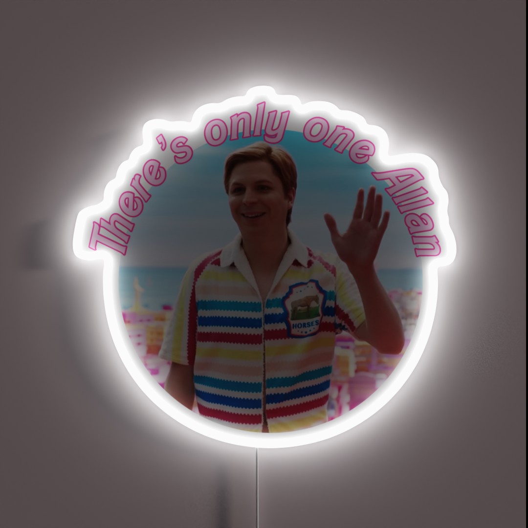 There S Only One Allan Barbie Meme RGB Neon Sign There S Only One Allan Barbie Meme RGB Neon Sign