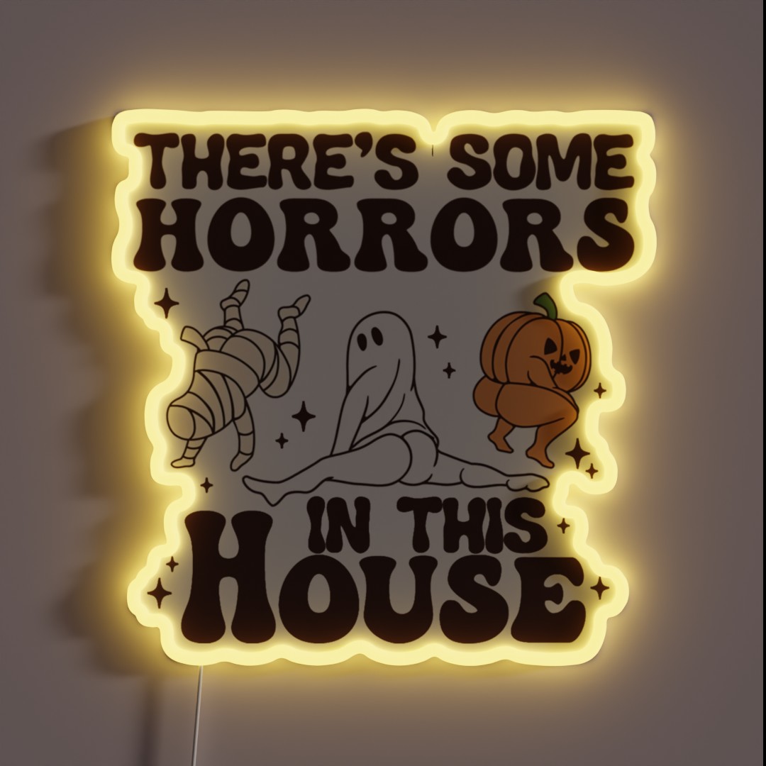 There S Some Horrors In This House RGB Neon Sign There S Some Horrors In This House RGB Neon Sign