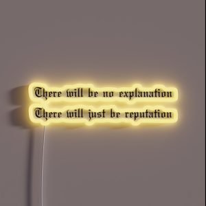 There Will Just Be Reputation Reputation Taylor S Version Taylor Swift RGB Neon Sign