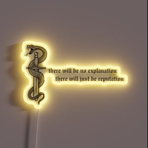 There Will Just Be Reputation RGB Neon Sign There Will Just Be Reputation RGB Neon Sign