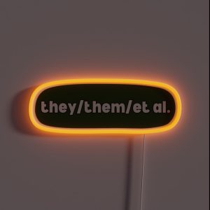 They Them Et Al Academic Design Pronouns And Publications Unite Green RGB Neon Sign