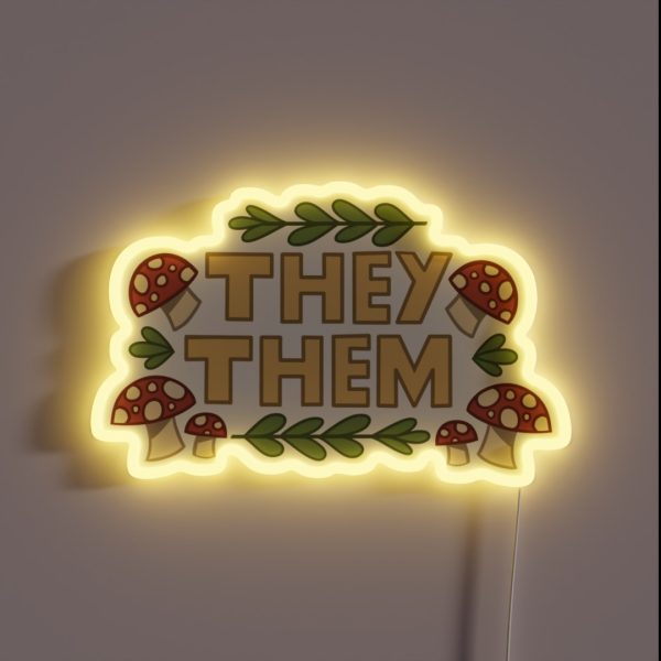 They Them Mushroom Pronouns RGB Neon Sign
