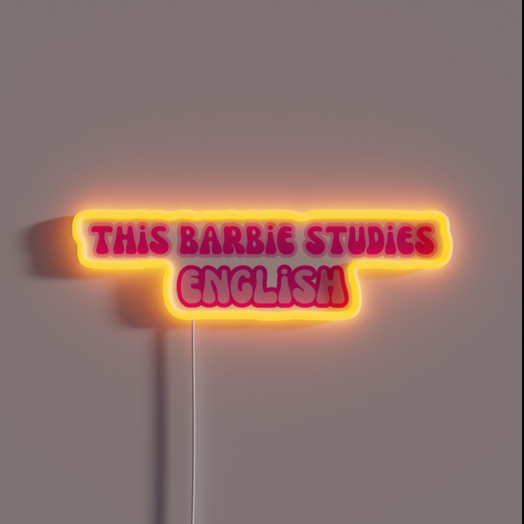 This Barbie Studies English RGB Neon Sign This Barbie Studies English RGB Neon Sign