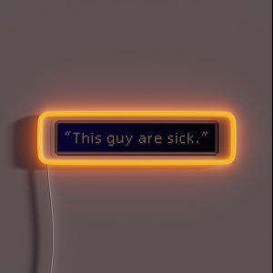 This Guy Are Sick Aerith Gainsborough Dialogue Box RGB Neon Sign This Guy Are Sick Aerith Gainsborough Dialogue Box RGB Neon Sign