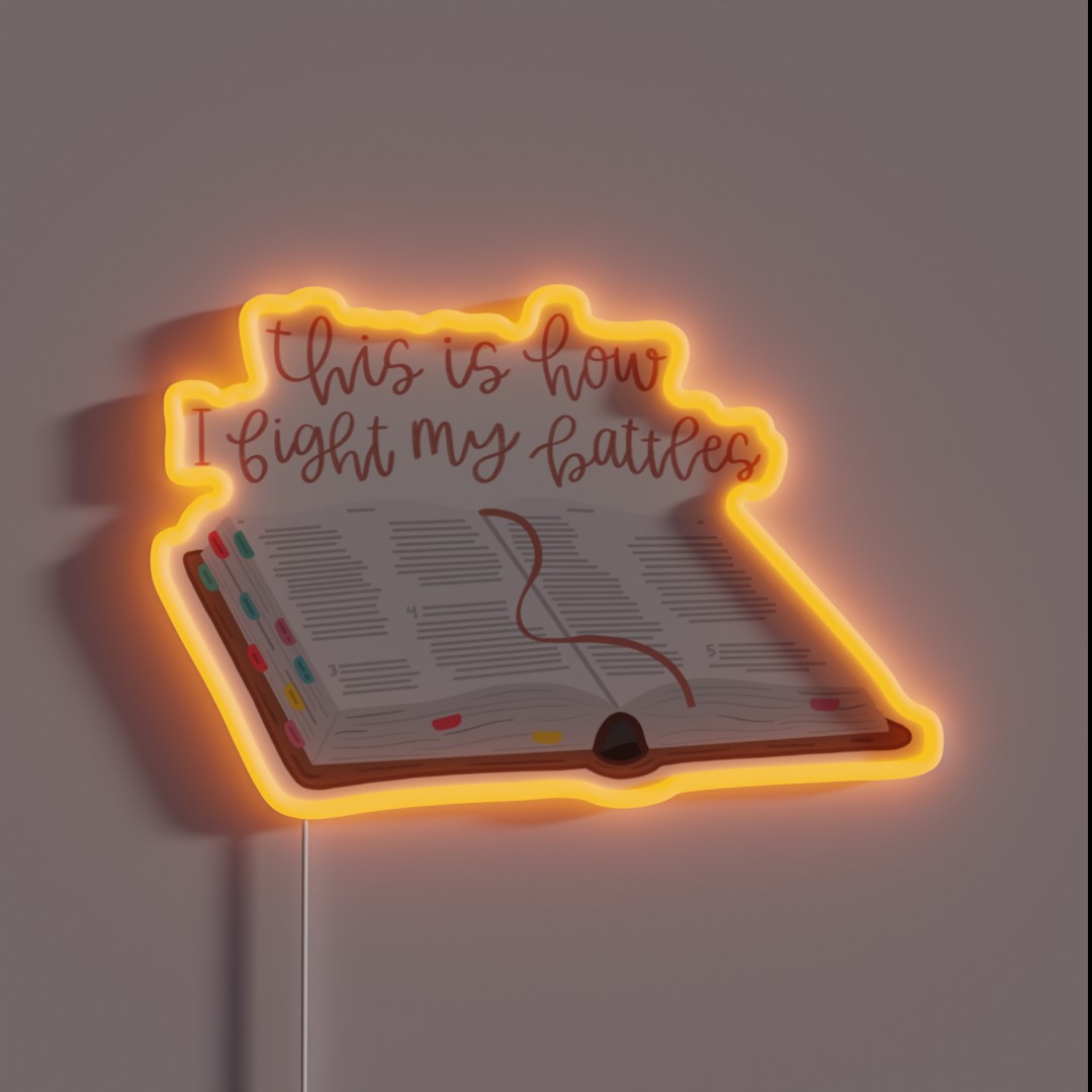 This Is How I Fight My Battles RGB Neon Sign This Is How I Fight My Battles RGB Neon Sign