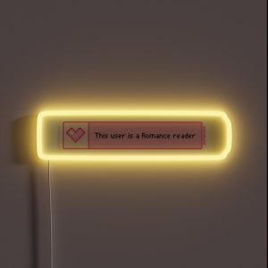 This User Is A Romance Reader Pastel Pink Bookish Kindle Aesthetic 8 Bit Pixel Heart RGB Neon Sign