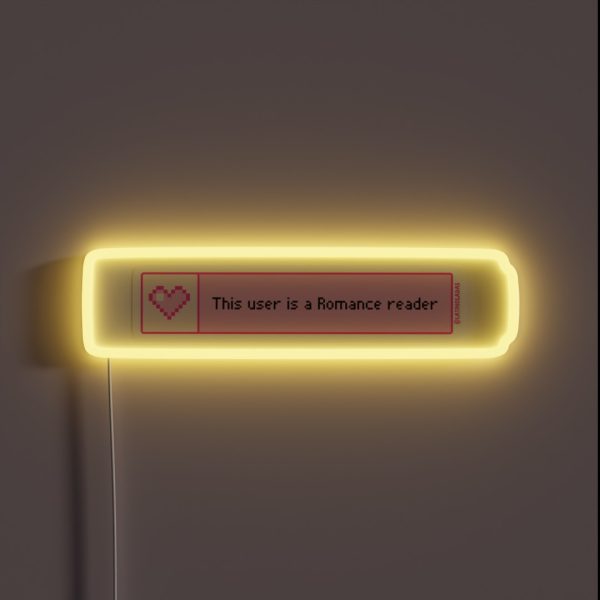 This User Is A Romance Reader Pastel Pink RGB Neon Sign