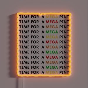 Time For A Mega Pint Premium Scoop RGB Neon Sign