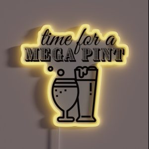 Time For A Mega Pint RGB Neon Sign
