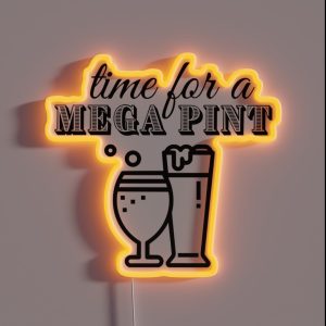 Time For A Mega Pint RGB Neon Sign