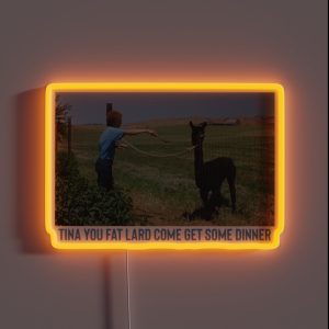 Tina The Fat Lard RGB Neon Sign