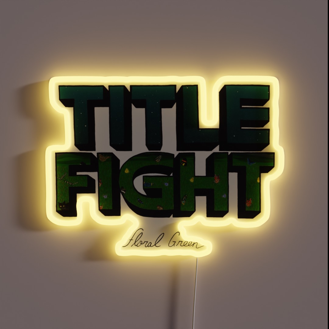 Title Fight Floral Green RGB Neon Sign Title Fight Floral Green RGB Neon Sign