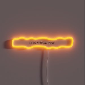 To Live For The Hope Of It All August Taylor Swift RGB Neon Sign