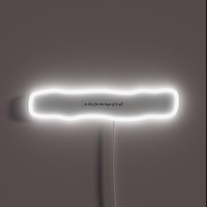 To Live For The Hope Of It All Taylor Swift Folklore RGB Neon Sign To Live For The Hope Of It All Taylor Swift Folklore RGB Neon Sign