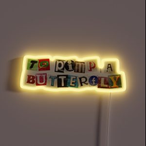 To Pimp A Butterfly Ransom Note RGB Neon Sign