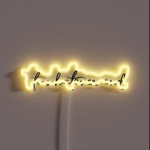 To Whatever End RGB Neon Sign