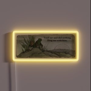 Toad Sat And Did Nothing Frog Sat With Him RGB Neon Sign Toad Sat And Did Nothing Frog Sat With Him RGB Neon Sign