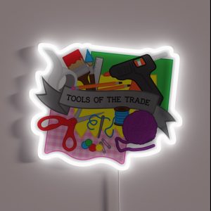 Tools Of The Trade Artists Crafters Designers Creatives RGB Neon Sign