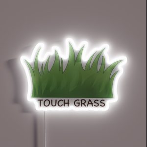 Touch Grass RGB Neon Sign Touch Grass RGB Neon Sign