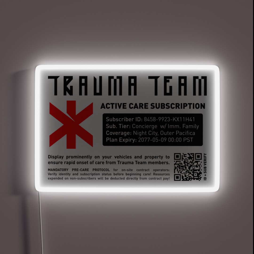 Trauma Team Active Care Subscription RGB Neon Sign Trauma Team Active Care Subscription RGB Neon Sign
