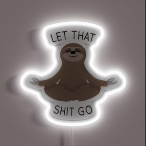 Trendy Sloth Let That Shit Go RGB Neon Sign Trendy Sloth Let That Shit Go RGB Neon Sign