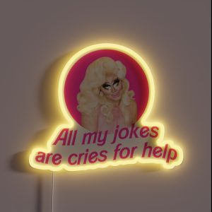 Trixie Jokes Rupaul S Drag Race RGB Neon Sign