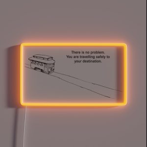Trolley Problem You Are Traveling Safely To Your Destination RGB Neon Sign