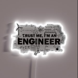 Trust Me I M An Engineer RGB Neon Sign Trust Me I M An Engineer RGB Neon Sign