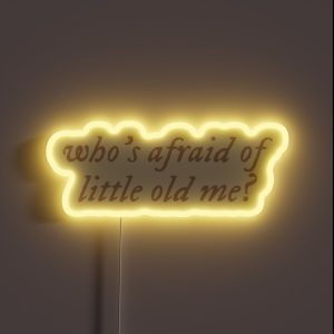 TTPD Who S Afraid Of Little Old Me RGB Neon Sign