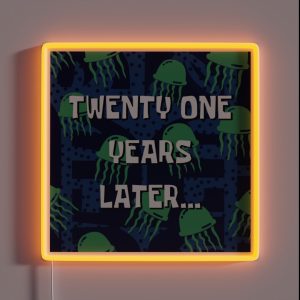 Twenty One Years Later RGB Neon Sign
