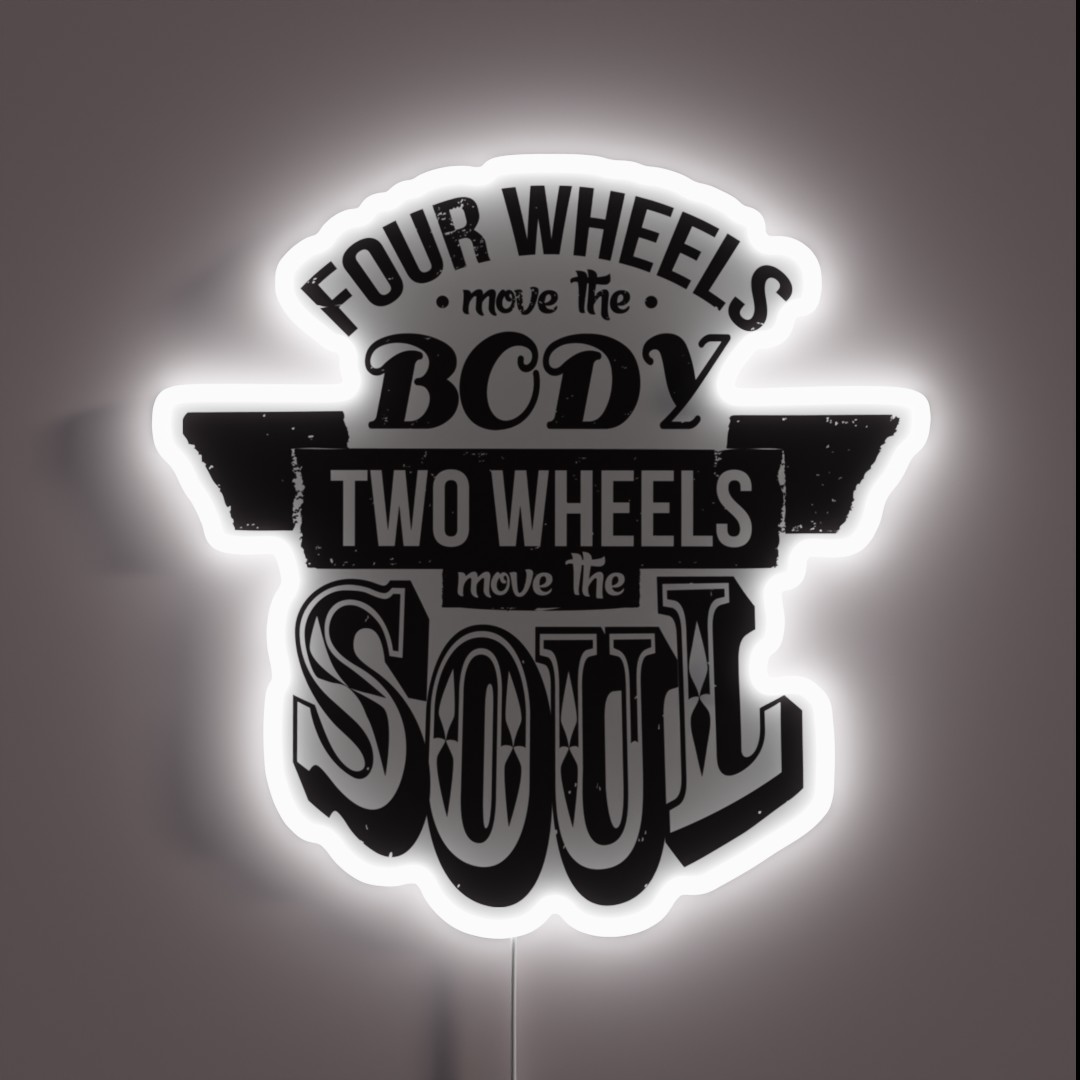 Two Wheels Move The Soul Black RGB Neon Sign Two Wheels Move The Soul Black RGB Neon Sign