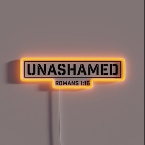 Unashamed Romans 1 16 RGB Neon Sign Unashamed Romans 1 16 RGB Neon Sign