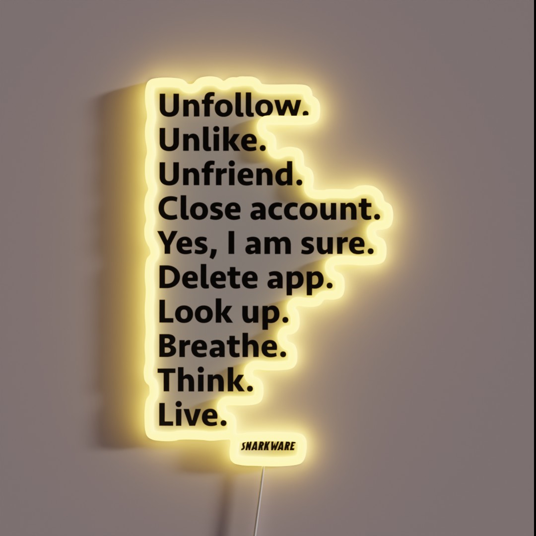 Unfollow Unlike Unfriend Anti Social Media RGB Neon Sign Unfollow Unlike Unfriend Anti Social Media RGB Neon Sign