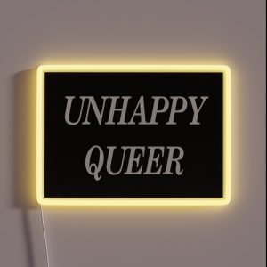 Unhappy Queer RGB Neon Sign