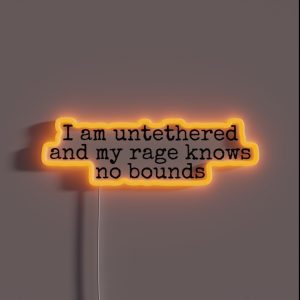 Untethered And Rage Dennis RGB Neon Sign