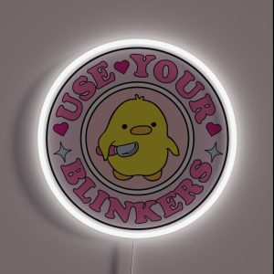 Use Your Blinkers Funny Duck Meme Cute Bumper RGB Neon Sign