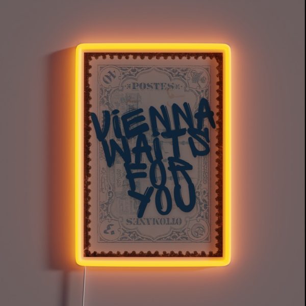 Vienna Waits For You Print With Border RGB Neon Sign