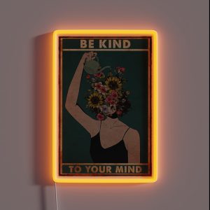 Vintage Be Kind To Your Mind RGB Neon Sign