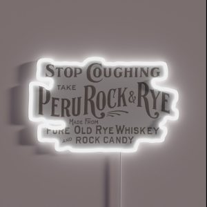 Vintage Peru Rock And Rye Pure Old Rye Whiskey And Rock Candy RGB Neon Sign