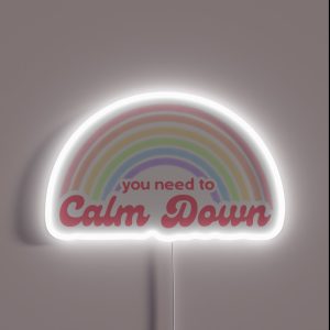 Vintage You Need To Calm Down RGB Neon Sign Vintage You Need To Calm Down RGB Neon Sign