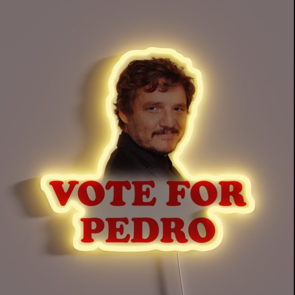 Vote For Pedro Pascal RGB Neon Sign